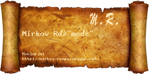 Mirkov Rómeó névjegykártya